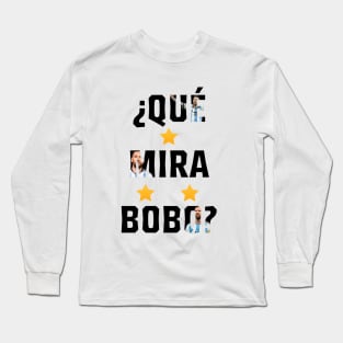 ¿QUÉ MIRA BOBO? MESSI Vs Netherlands Long Sleeve T-Shirt